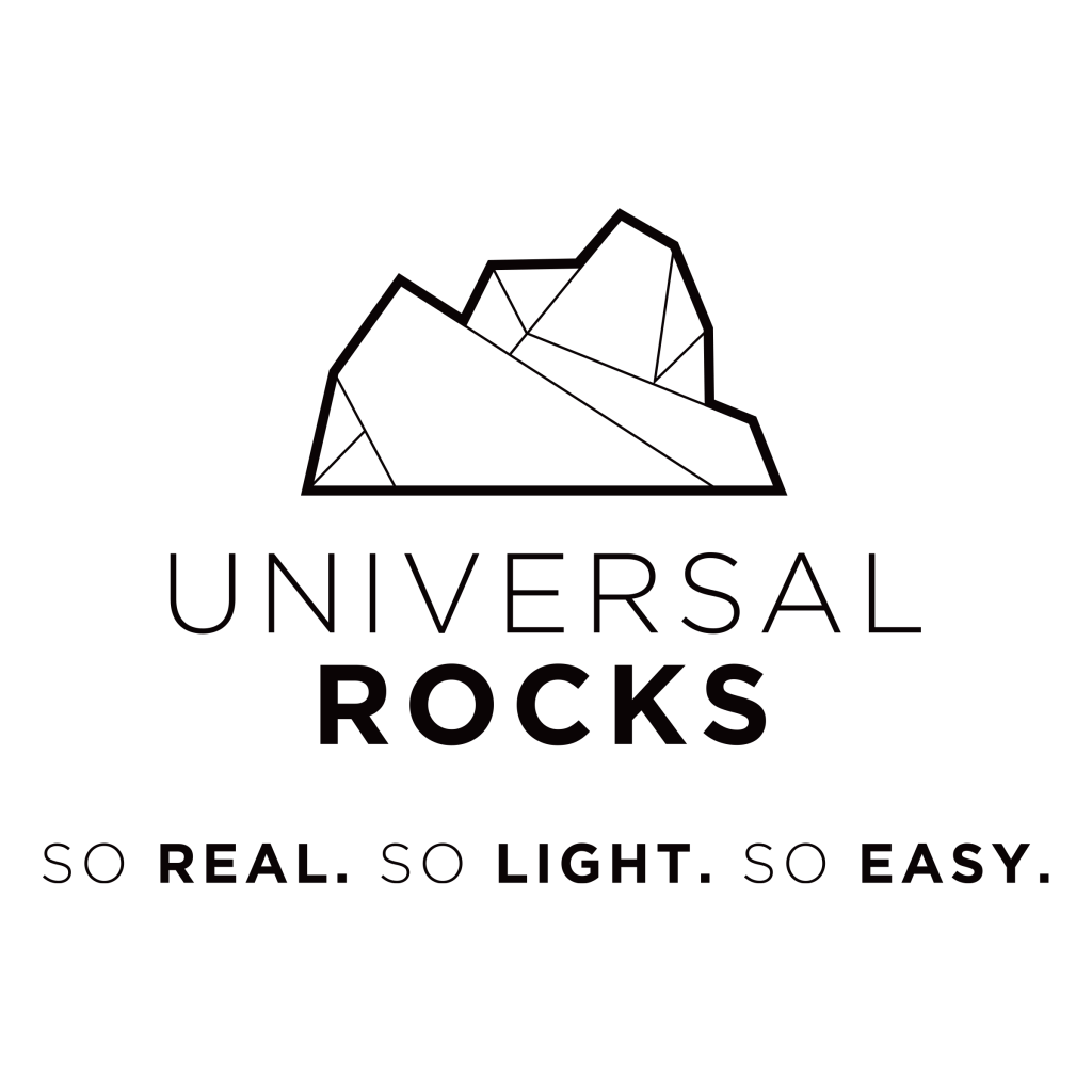 Universal Rocks. So real. So Light. So Easy.